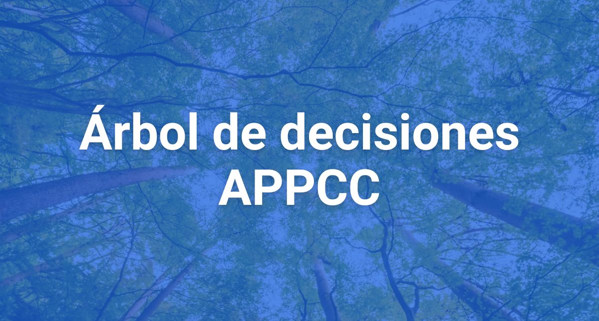 árbol de decisiones APPCC