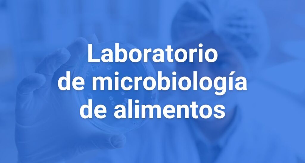 laboratorio microbiología alimentos